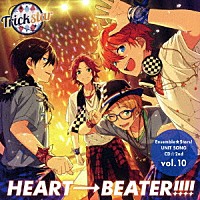 Ｔｒｉｃｋｓｔａｒ「 あんさんぶるスターズ！　ユニットソングＣＤ　２ｎｄ　ｖｏｌ．１０　Ｔｒｉｃｋｓｔａｒ」