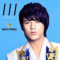 ＭＡＧ！Ｃ★ＰＲＩＮＣＥ「 １１１」