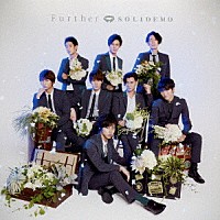 ＳＯＬＩＤＥＭＯ「 Ｆｕｒｔｈｅｒ」