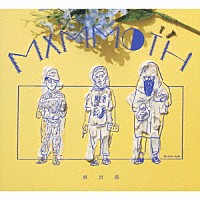 ＭＡＭＭＯＴＨ「 東京都」