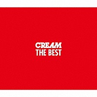 ＣＲＥＡＭ「 ＣＲＥＡＭ　ＴＨＥ　ＢＥＳＴ」