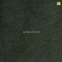 ジャスティン・ヒースクリフ「 ジャスティン・ヒースクリフ」