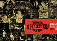 ＳＰＹＡＩＲ「 ＪＵＳＴ　ＬＩＫＥ　ＴＨＩＳ　２０１６」