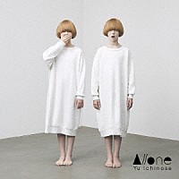 一之瀬ユウ「 Ａｌｌｏｎｅ」