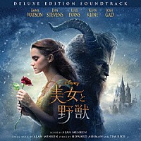 （オリジナル・サウンドトラック）「 美女と野獣　オリジナル・サウンドトラック　－デラックス・エディション－　＜英語版＞」