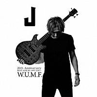 Ｊ「 Ｊ　２０ｔｈ　Ａｎｎｉｖｅｒｓａｒｙ　ＢＥＳＴ　ＡＬＢＵＭ＜１９９７－２０１７＞　Ｗ．Ｕ．Ｍ．Ｆ．」