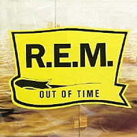 Ｒ．Ｅ．Ｍ．「 アウト・オブ・タイム　２５周年デラックス・エディション」