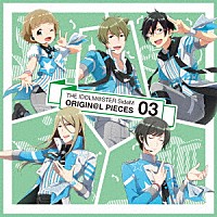 （ゲーム・ミュージック）「 ＴＨＥ　ＩＤＯＬＭ＠ＳＴＥＲ　ＳｉｄｅＭ　ＯＲＩＧＩＮ＠Ｌ　ＰＩＥＣＥＳ　０３」