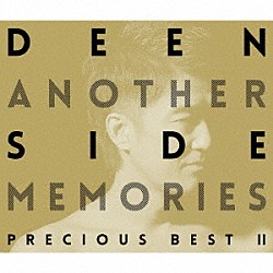 ＤＥＥＮ「Ａｎｏｔｈｅｒ　Ｓｉｄｅ　Ｍｅｍｏｒｉｅｓ　～Ｐｒｅｃｉｏｕｓ　Ｂｅｓｔ　Ⅱ～」