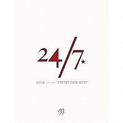 ＢＴＯＢ「２４／７　“ＴＷＥＮＴＹ　ＦＯＵＲ／ＳＥＶＥＮ”」