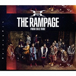 ＴＨＥ　ＲＡＭＰＡＧＥ　ｆｒｏｍ　ＥＸＩＬＥ　ＴＲＩＢＥ「Ｌｉｇｈｔｎｉｎｇ」