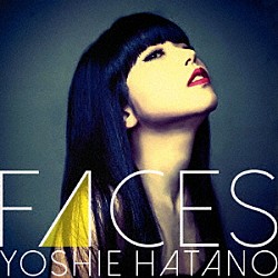 畑野芳恵「ＦＡＣＥＳ」