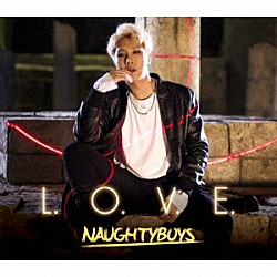 ＮＡＵＧＨＴＹＢＯＹＳ「Ｌ．Ｏ．Ｖ．Ｅ．」