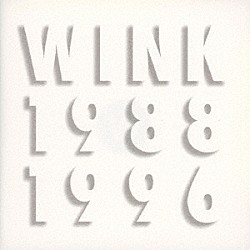 ＷＩＮＫ「ＷＩＮＫ　ＭＥＭＯＲＩＥＳ　１９８８－１９９６」