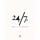 ＢＴＯＢ「２４／７　“ＴＷＥＮＴＹ　ＦＯＵＲ／ＳＥＶＥＮ”」