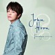 Ｊｏｈｎ－Ｈｏｏｎ「Ｐｒｏｌｏｇｕｅ～恋を呼ぶ唄～」