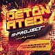 Ｍ－Ｐｒｏｊｅｃｔ「ＤＥＴＯＮＡＴＥＤ」