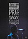 矢沢永吉「ＦＩＦＴＹ　ＦＩＶＥ　ＷＡＹ」