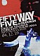 矢沢永吉「ＦＩＦＴＹ　ＦＩＶＥ　ＷＡＹ　ｉｎ　ＢＵＤＯＫＡＮ」