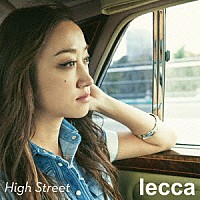 ｌｅｃｃａ「 Ｈｉｇｈ　Ｓｔｒｅｅｔ」