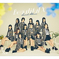 Ｘ２１「 Ｂｅａｕｔｉｆｕｌ　Ｘ」