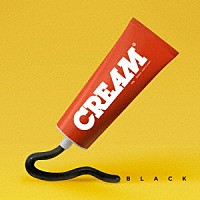 ＣＲＥＡＭ「 ＢＬＡＣＫ」