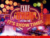 ＥＸＩＬＥ　ＡＴＳＵＳＨＩ「 ＥＸＩＬＥ　ＡＴＳＵＳＨＩ　ＬＩＶＥ　ＴＯＵＲ　２０１６　“ＩＴ’Ｓ　ＳＨＯＷ　ＴＩＭＥ！！”」