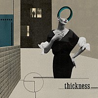 中田裕二「 ｔｈｉｃｋｎｅｓｓ」