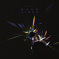 ＭｉｍｉＣｏｆ「 Ｍｏｏｎ　Ｓｙｎｃｈ」