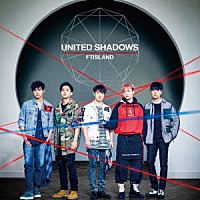 ＦＴＩＳＬＡＮＤ「 ＵＮＩＴＥＤ　ＳＨＡＤＯＷＳ」