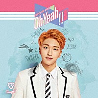 ＳＮＵＰＥＲ「 Ｏｈ　ｙｅａｈ！！」