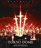 ＢＡＢＹＭＥＴＡＬ「 ＬＩＶＥ　ＡＴ　ＴＯＫＹＯ　ＤＯＭＥ」