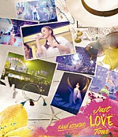 西野カナ「 Ｊｕｓｔ　ＬＯＶＥ　Ｔｏｕｒ」