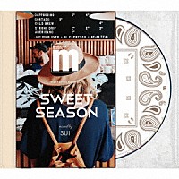 ＳＵＩ「 Ｍａｎｈａｔｔａｎ　Ｒｅｃｏｒｄｓ　ｐｒｅｓｅｎｔｓ　ＳＷＥＥＴ　ＳＥＡＳＯＮ　ｍｉｘｅｄ　ｂｙ　ＳＵＩ」