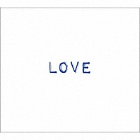 ＷＨＩＴＥ　ＡＳＨ「 ＬＯＶＥ」