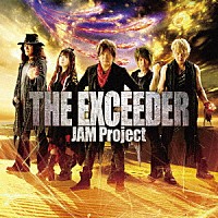 ＪＡＭ　Ｐｒｏｊｅｃｔ「 ＴＨＥ　ＥＸＣＥＥＤＥＲ」