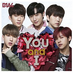 Ｂ１Ａ４「Ｙｏｕ　ａｎｄ　Ｉ」