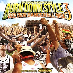 ＢＵＲＮ　ＤＯＷＮ Ｗａｙｎｅ　Ｍａｒｓｈａｌｌ，Ｂｌｉｎｇ　Ｄａｗｇ，Ｍａｖａｄｏ，Ｂｕｓｙ　Ｓｉｇｎａｌ，Ｂｏｕｎｔｙ　Ｋｉｌｌｅｒ マヴァード Ｍｙｋａｌ　Ｒｏｚｅ ディマルコ Ｌｅｆｔｓｉｄｅ ムンガ Ｐｒｅｓｓｕｒｅ　＆　Ｍｕｎｇａ「ＢＵＲＮ　ＤＯＷＮ　ＳＴＹＬＥ　Ｇｏｌｄｅｎ　Ｄａｎｃｅｈａｌｌ　Ｍｉｘ　３　１００％　Ｄｕｂ　Ｐｌａｔｅｓ　ＭｉｘＣＤ」