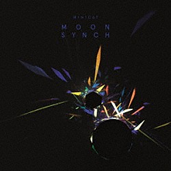 ＭｉｍｉＣｏｆ「Ｍｏｏｎ　Ｓｙｎｃｈ」