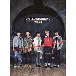 ＦＴＩＳＬＡＮＤ「ＵＮＩＴＥＤ　ＳＨＡＤＯＷＳ」