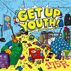 １７５Ｒ「ＧＥＴ　ＵＰ　ＹＯＵＴＨ！」