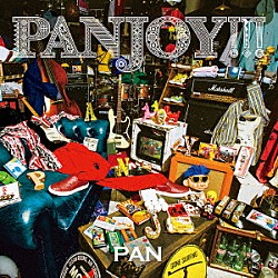 ＰＡＮ「ＰＡＮＪＯＹ！！！」