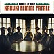 Ｋｕｍｉｓｏｌｏ「ＫＡＢＵＫＩ　ＦＥＭＭＥ　ＦＡＴＡＬＥ」