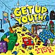 １７５Ｒ「ＧＥＴ　ＵＰ　ＹＯＵＴＨ！」