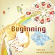 ＹＵＫＩＥ　＆　Ｎａｎｃｌｅｎａｉｃｅｒｓ ＹＵＫＩＥ「Ｂｅｇｉｎｎｉｎｇ」