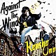 小野賢章「Ａｇａｉｎｓｔ　Ｔｈｅ　Ｗｉｎｄ」