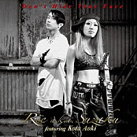 Ｒｉｅ　ａｋａ　Ｓｕｚａｋｕ　ｆｅａｔ．Ｋｏｔａ　Ａｏｋｉ「 Ｄｏｎ’ｔ　Ｈｉｄｅ　Ｙｏｕｒ　Ｆａｃｅ」