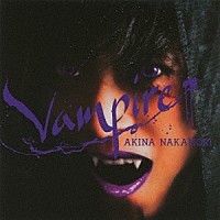 中森明菜「 Ｖａｍｐｉｒｅ」