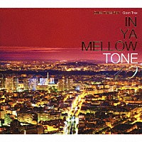 （Ｖ．Ａ．）「 ＩＮ　ＹＡ　ＭＥＬＬＯＷ　ＴＯＮＥ　１０」