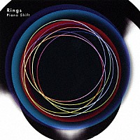 Ｐｉａｎｏ　Ｓｈｉｆｔ「 Ｒｉｎｇｓ」